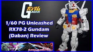 1/60 PG Unleashed RX78-2 Gundam (Daban) Review