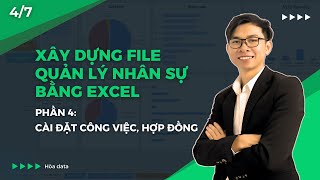 Phần 4: Quản Lý Hợp Đồng & Công Việc | Excel Nhân Sự | Hòa data