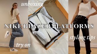 UNBOXING: NIKE BLAZER LOW PLATFORM (on feet) + how to style