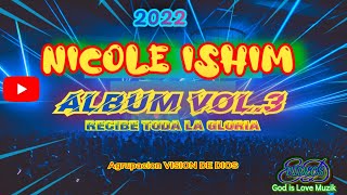 NICOLE Ishim....3.Li be ut li yaal//  2022 vol3 ...Vision  de Dios