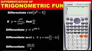 DIFFERENTIATION PART 3: HOW TO DIFFERENTIATE TRIGONOMETRIC FUNCTION WITH THE CASIO CALCULATOR.