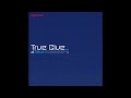 dj TAKA feat. AiMEE - True Blue