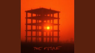 THE FUTURE (Extended)