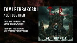 Tomi Perrakoski - All Together (Experimental/Melodic Death Metal)