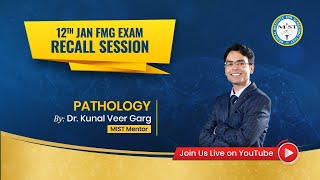 MIST, PATHOLOGY MCQ RECALL OF 12TH JAN 2025 FMGE | MIST FMGE