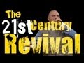 The Revival OF The 21st Century- (www.prophetjeromyasmith.com)