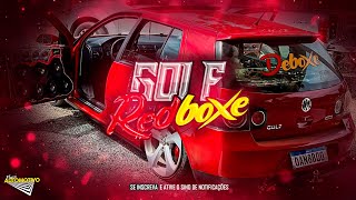 CD Golf Redboxe - Deboxe Rap Antigo 2024 - DJ Kalleby