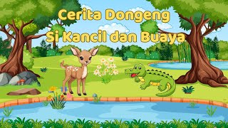 Cerita Dongeng : Kancil dan Buaya. Kecerdikan dan Keberanian Membantu Mengdapapi Masalah