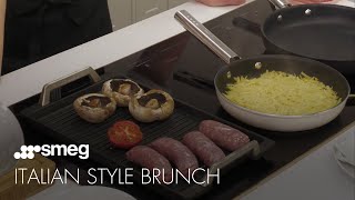 Cooking with Smeg | Classic Italian Brunch with Chef Theo Randall