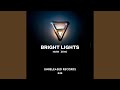 Bright Lights (Extended Mix)