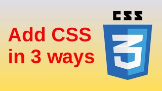 3 ways to add CSS to HTML - Basic CSS3 Fast