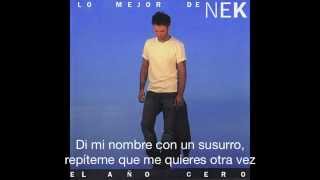 Nek - Tú estás aquí (lyrics)