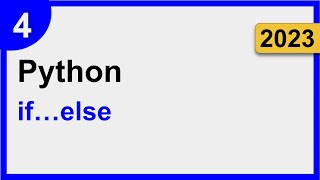4 | If Else | Python for Complete Beginners