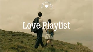 [Playlist] let's never stop falling in love