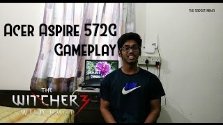 [GAMEPLAY] Acer Aspire E5- 572G- Witcher 3: Wild Hunt