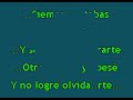 karaokanta los cachorros de juan villarreal no logré olvidarte