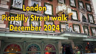 Vlog 200 - London.Piccadilly Street walk.December 2024.