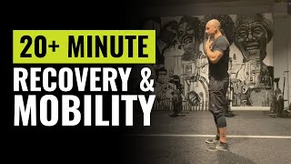 20+ Minute Follow Along Recovery \u0026 Mobility Workout