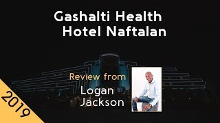 Gashalti Health Hotel Naftalan 5⋆ Review 2019