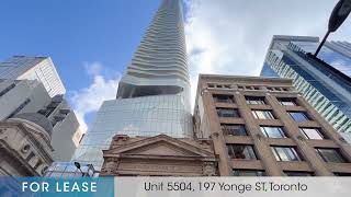 For Lease：Unit 5504, 197 Yonge  St. Toronto