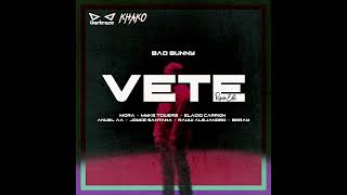 Vete (Remix Edit) - Bad Bunny, Mora, Myke Towers, Eladio Carrion, Anuel AA, Joyce Santana y más...