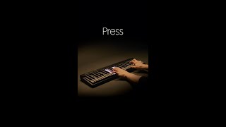 Using 'Press' on ROLI Piano