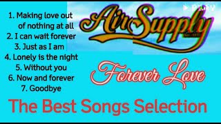 Air Supply Songs / Best of  Air Supply greatest hits / Air supply Best songs Collection