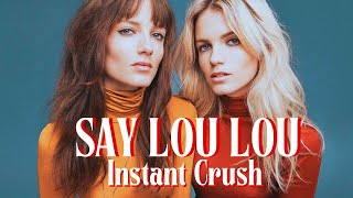 Say  Lou Lou - Instant crush (cover Daft Punk)