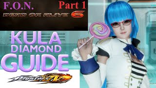 Dead or Alive 6: KULA DIAMOND GUIDE Tutorial w/Force of Nature