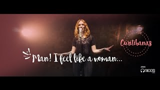 98FM apresenta: Curitibanas | Marina Costa - Man! I Feel Like a Woman!