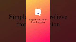 HOW TO GET RELIEVED FROM DEPRESSION??☺. WATCH TILL THE END. BE HAPPY ALWAYS. #depression #anxiety