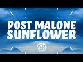 Post Malone, Swae Lee - Sunflower (Lyrics) 🎵