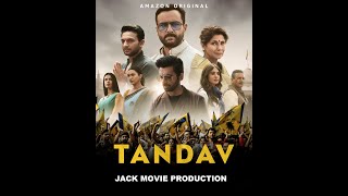 Tandav Episode - 1 | Jack movie production |  2021 WEB SERIES Tandav  web series | Saif Ali Khan