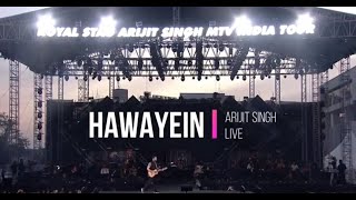 Hawayein | arjith singh | live | performance | royal stage | Aplus music