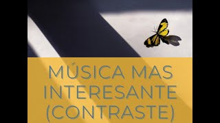 Cómo Hacer Música mas Interesante: Contraste (Composición y Técnica)