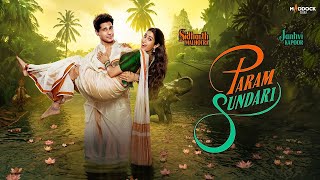 Param Sundari (Hindi) Song | Sidharth M | Janhvi K | Dinesh V | Tushar J | 2025 New South Movie