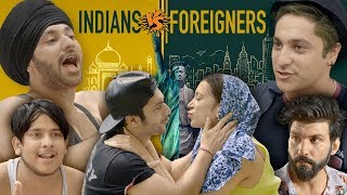 Indian Vs Foreigner 2.0 | Harsh Beniwal
