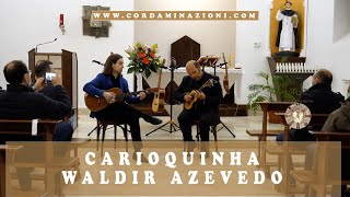 Carioquinha - Waldir Azevedo - Live Sarnelli (Avigliano) pz