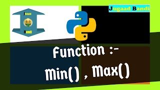 Function minimum and maximum Python Tutorial Hindi