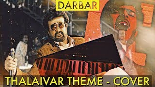 DARBAR - Thalaivar Theme Cover | Motion Poster BGM | Rajinikanth | A.R. Murugadoss | Anirudh