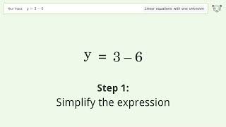 Solve y=3-6: Linear Equation Video Solution | Tiger Algebra