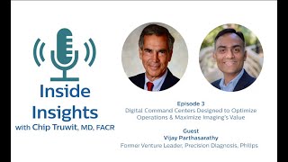 Digital Command Centers Designed to Optimize Operations & Maximize Imaging’s Value