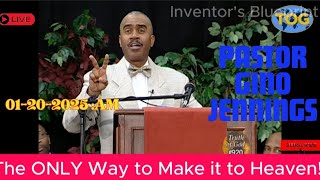 🔥 Pastor Gino Jennings: The ONLY Way to Make it to Heaven! ⛅ |  Jan 20, 2025