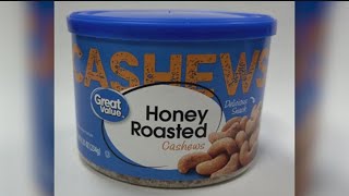 Great Value honey roasted cashews recalled