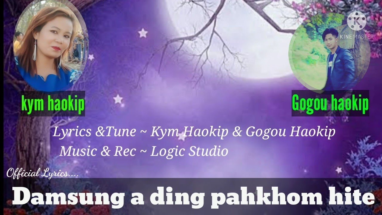 Damsung A Ding Pahkhom Hite Kym Haokip Gogou Haokip Thadou Kuki