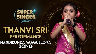ThanviSri's Nandikonda Vaagullona Song Performance | Super Singer Junior | StarMaa