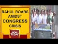 Can Rahul Save Splintering Congress? | Rahul Roars Amidst Congress Crisis