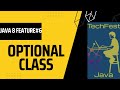 Optional Class  Java 8 Feature