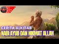 CERITA ALKITAB NABI AYUB DAN HIKMAT ALLAH@firmantuhan.543