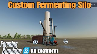 Custom Fermenting Silo  / FS22 mod for all platforms